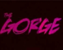 &quot;The Gorge&quot; - teaser